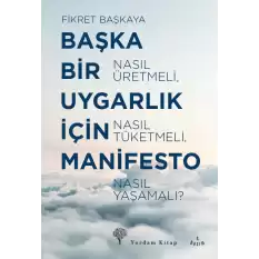 Başka Bir Uygarlık İçin Manifesto