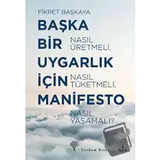 Başka Bir Uygarlık İçin Manifesto