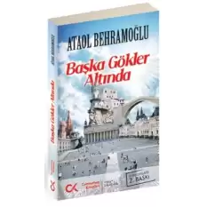 Başka Gökler Altında