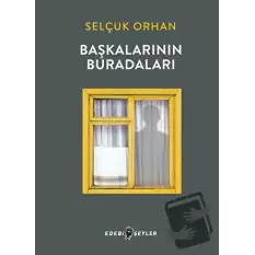 Başkalarının Buradaları