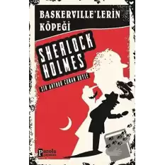 Baskervillelerin Köpeği - Sherlock Holmes