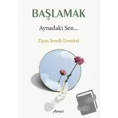 Başlamak - Aynadaki Sen