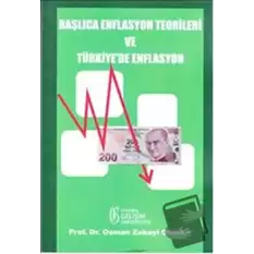 Başlıca Enflasyon Teorileri ve Türkiyede Enflasyon