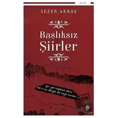 Başlıksız Şiirler