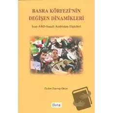 Basra Körfezi’nin Değişen Dinamikleri