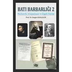 Batı Barbarlığı 2