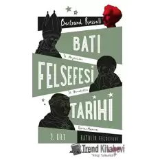 Batı Felsefesi Tarihi (Cilt 2)