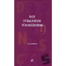 Batı Türkçesinde Tür Değiştirme