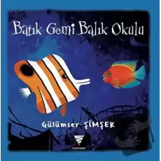 Batık Gemi Balık Okulu