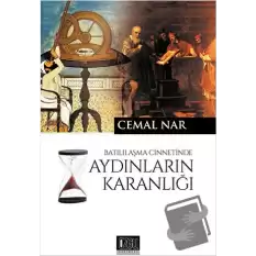 Batılılaşma Cinnetinde Aydınların Karanlığı