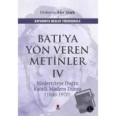 Batı’ya Yön Veren Metinler 4