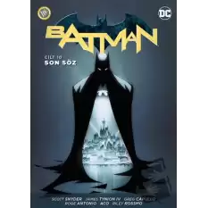 Batman Cilt 10: Son Söz