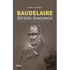 Baudelaire Şiirinin Anatomisi