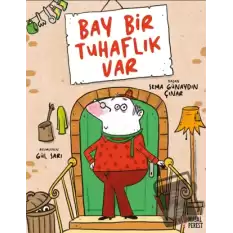 Bay Bir Tuhaflık Var