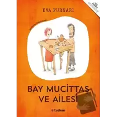 Bay Mucittaş ve Ailesi