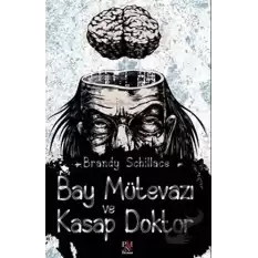 Bay Mütevazı ve Kasap Doktor