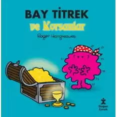 Bay Titrek ve Korsanlar