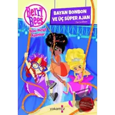 Bayan Bonbon Ve Üç Süper Ajan