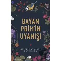 Bayan Prim’in Uyanışı