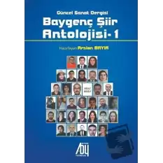 Baygenç Şiir Antolojisi - 1