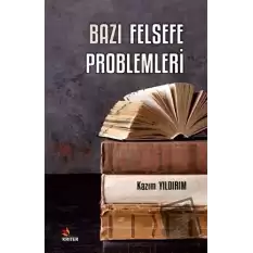 Bazı Felsefe Problemleri