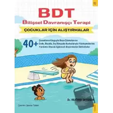 BDT Bilişsel Davranışçı Terapi Çocuklar İçin Alıştırmalar