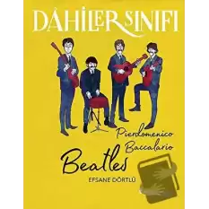 Beatles - Dahiler Sınıfı