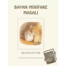 Beatrix Potter Bayan Minifare Masalı