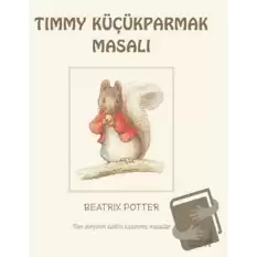 Beatrix Potter Timmy Küçükparmak Masalı