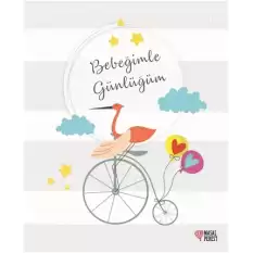 Bebeğimle Günlüğüm (Ciltli)