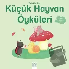 Bebekler İçin Küçük Hayvan Öyküleri