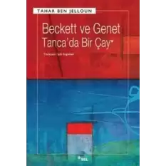 Beckett ve Genet - Tanca’da Bir Çay