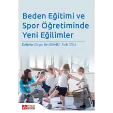 Beden Eğitimi ve Spor Öğretiminde Yeni Eğilimler