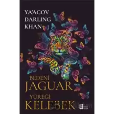 Bedeni Jaguar Yüreği Kelebek