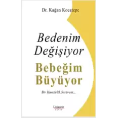 Bedenim Değişiyor Bebeğim Büyüyor