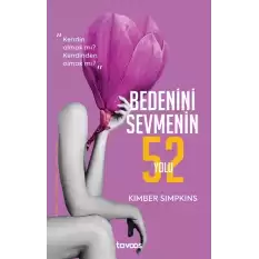 Bedenini Sevmenin 52 Yolu