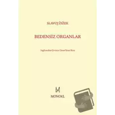 Bedensiz Organlar