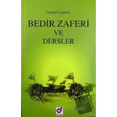 Bedir Zaferi ve Dersler