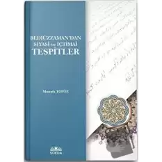 Bediüzzamandan Siyasi ve İçtimai Tespitler