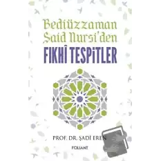 Bediüzzaman Said Nursiden Fıkhi Tespitler