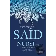 Bediüzzaman Said Nursi’nin Hadis Anlayışı