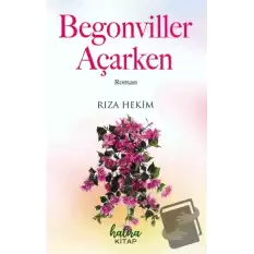 Begonviller Açarken