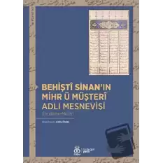 Behişt Sinanın Mihr ü Müşteri Adlı Mesnevisi