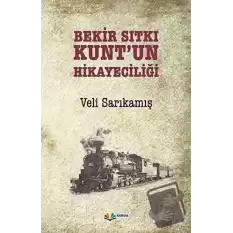 Bekir Sıtkı Kuntun Hikayeciliği