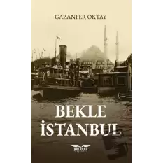 Bekle İstanbul