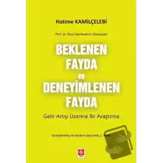 Beklenen Fayda ve Deneyimlenen Fayda