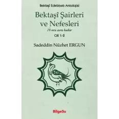 Bektaşi Şairleri ve Nefesleri