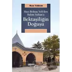 Bektaşiliğin Doğuşu