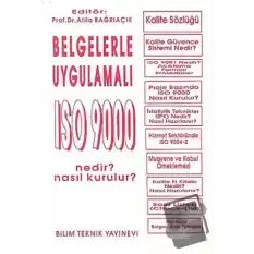 Belgelerle Uygulamalı ISO 9000 Nedir? Nasıl Kurulur? / ISO 9000 Uygulamasında İşletmelerde İstatistik Proses Kontrol -İPK- Teknikleri (3 Kitap Takım)