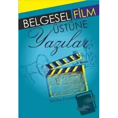 Belgesel Film Üstüne Yazılar